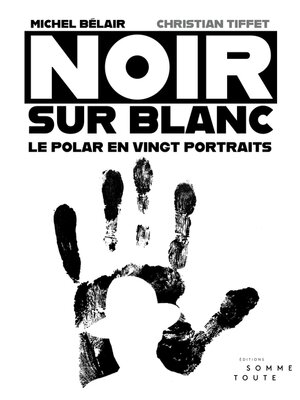 cover image of Noir sur blanc